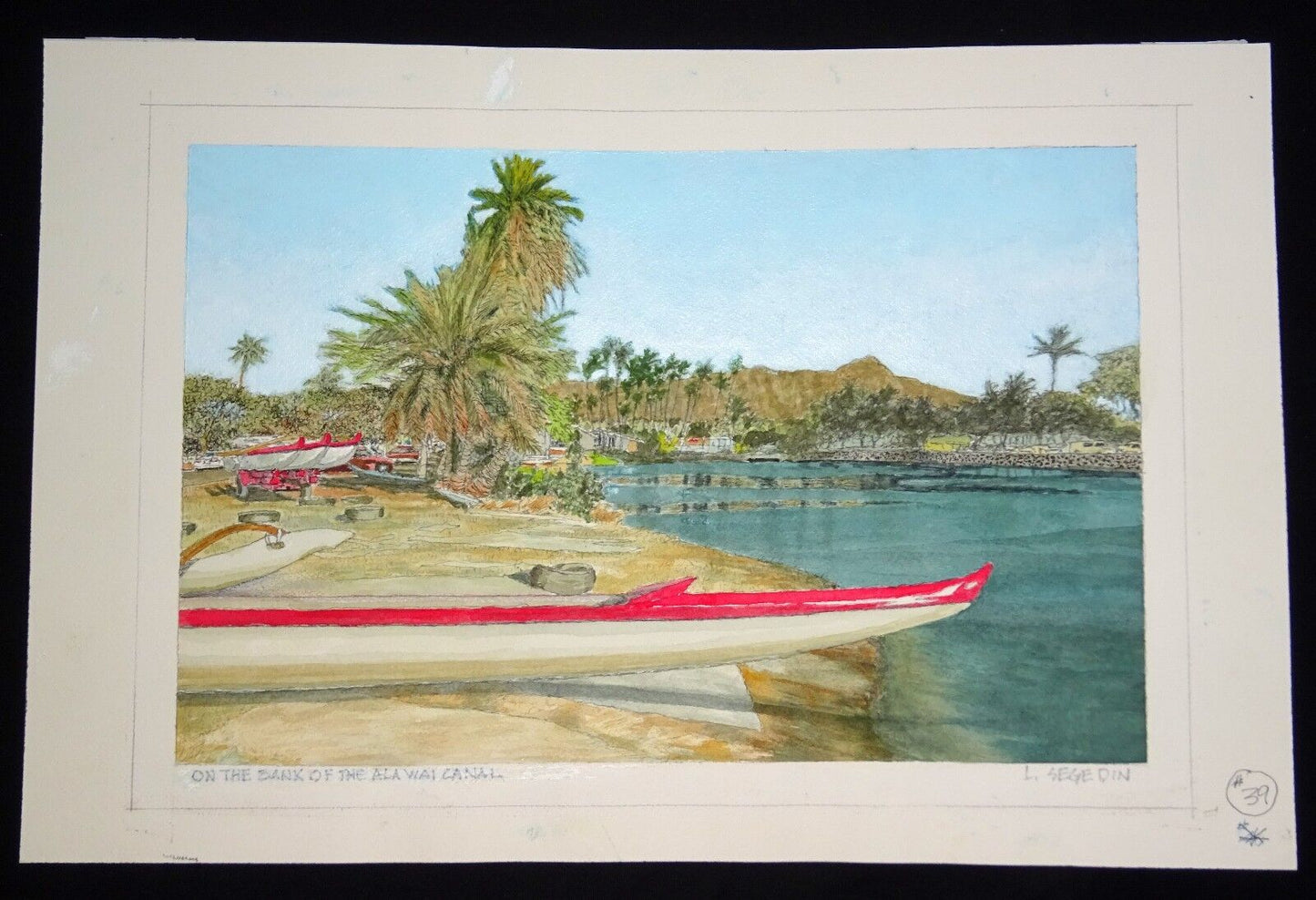 Orig. Hawaii Watercolor Painting "On the Banks of the Ala Wai" by L. Segedin #39