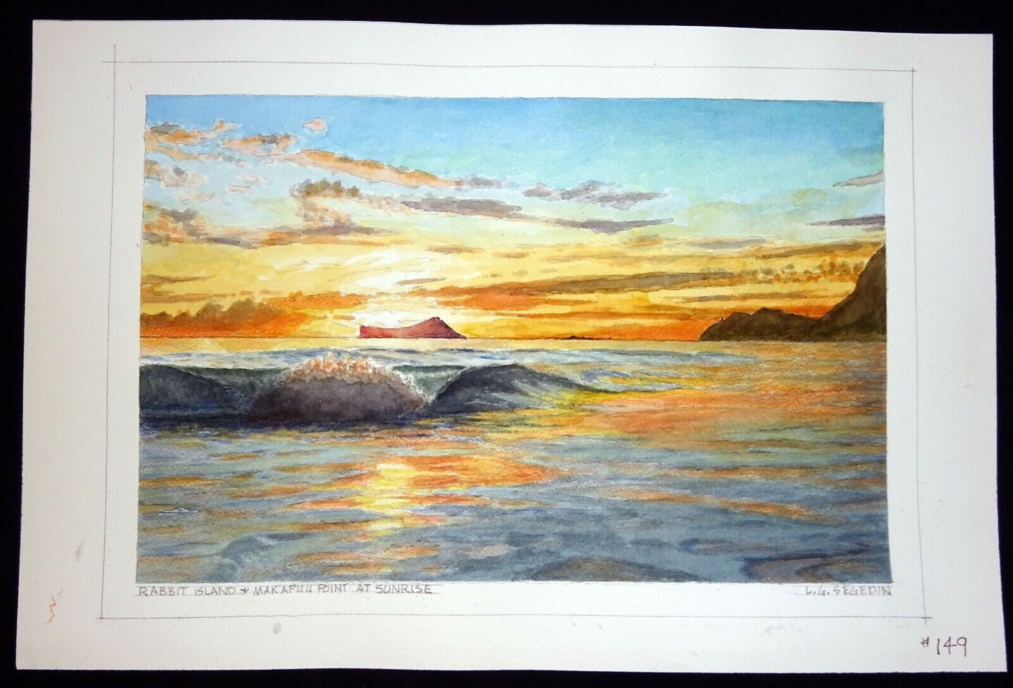 Hawaii Watercolor Painting "Rabbit Island & Makapuu Pt. Sunrise" L. Segedin #149