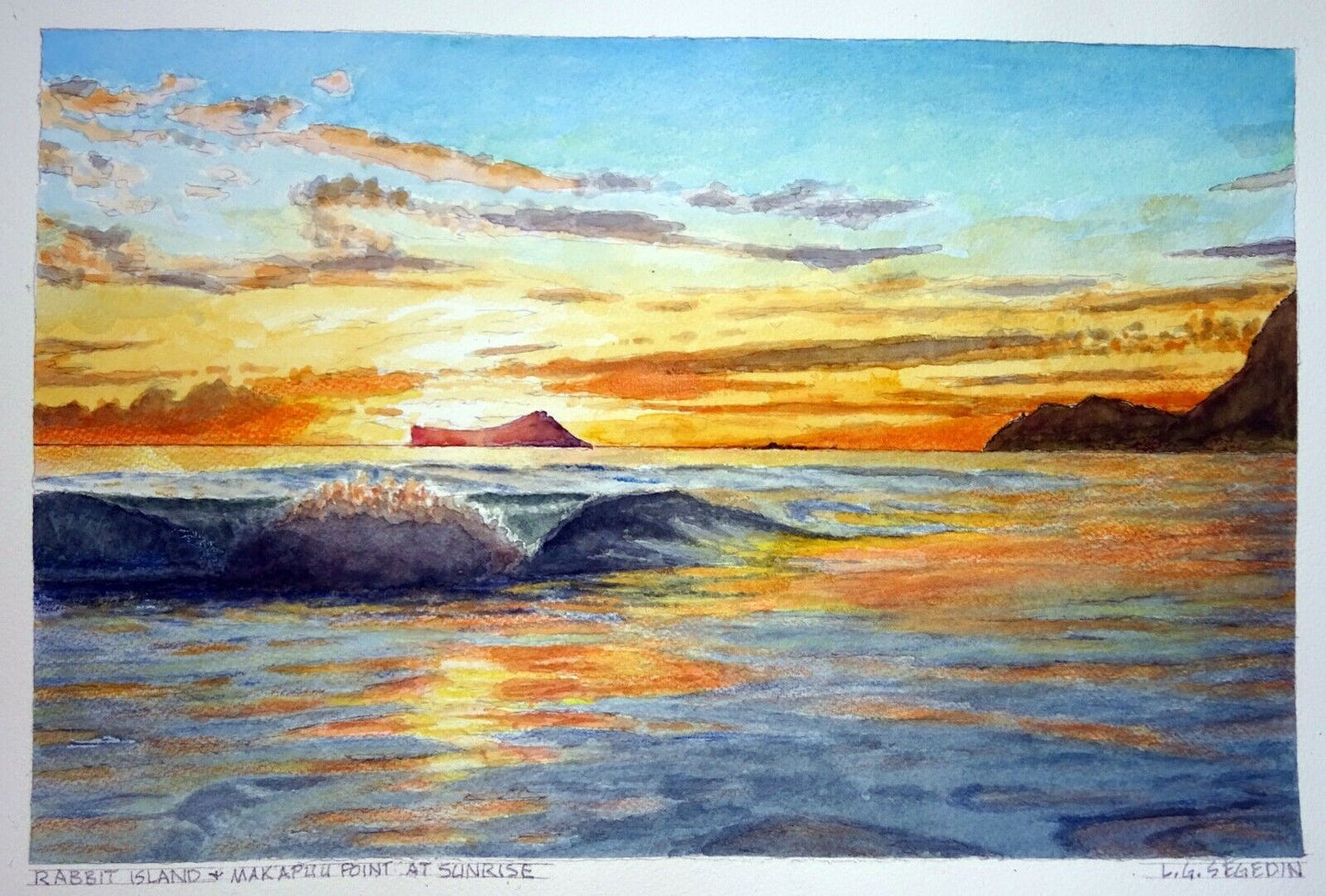 Hawaii Watercolor Painting "Rabbit Island & Makapuu Pt. Sunrise" L. Segedin #149